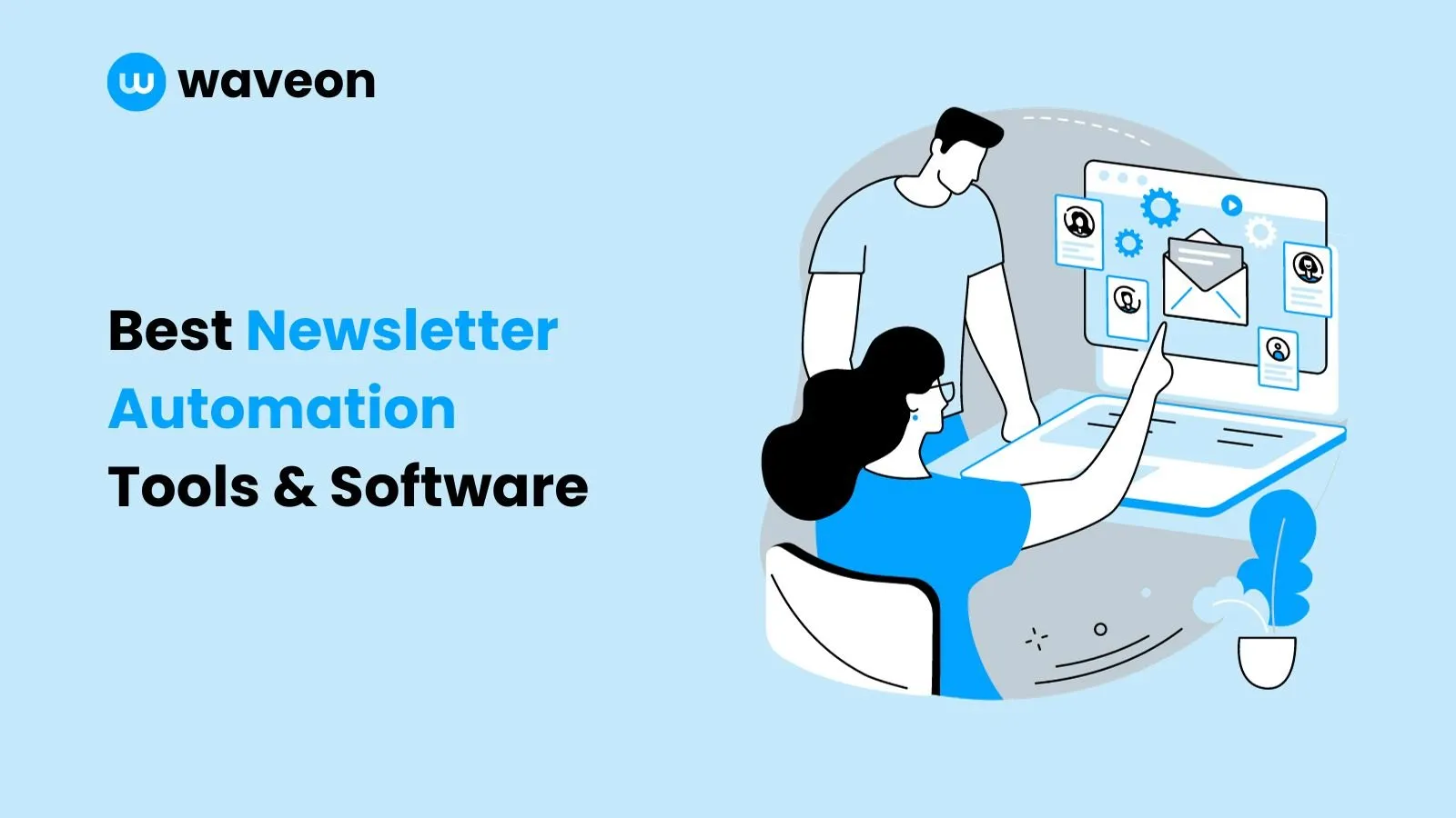 10 Best Newsletter Automation Tools & Software for 2024