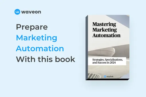 Must-Read for Busy Marketers, 'Mastering Marketing Automation'