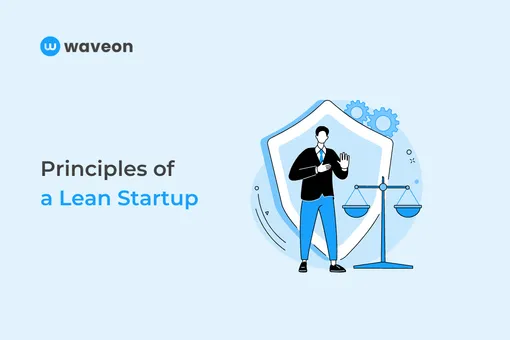 The 10 Core Principles of a Lean Startup