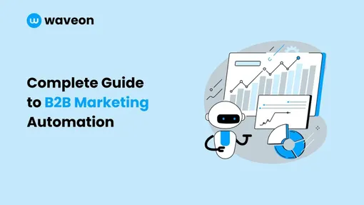 B2B Marketing Automation Guide in 2024 [Strategies, Tools & Examples] 